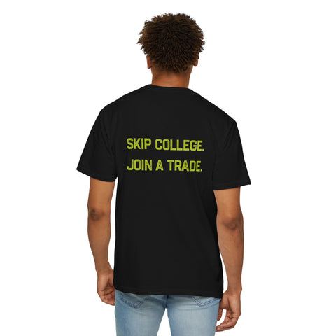 Skip College. Join a Trade.