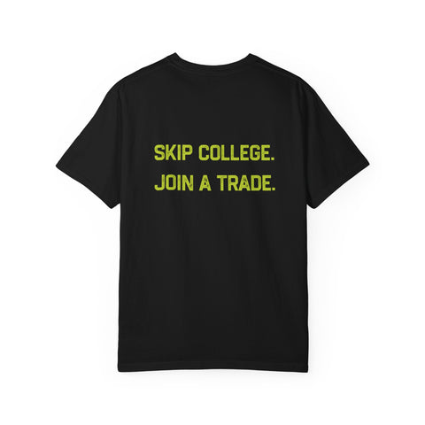 Skip College. Join a Trade.